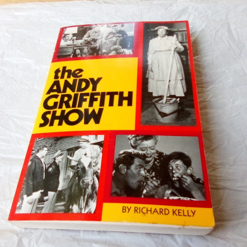 The Andy Griffith Show By Richard Kelly